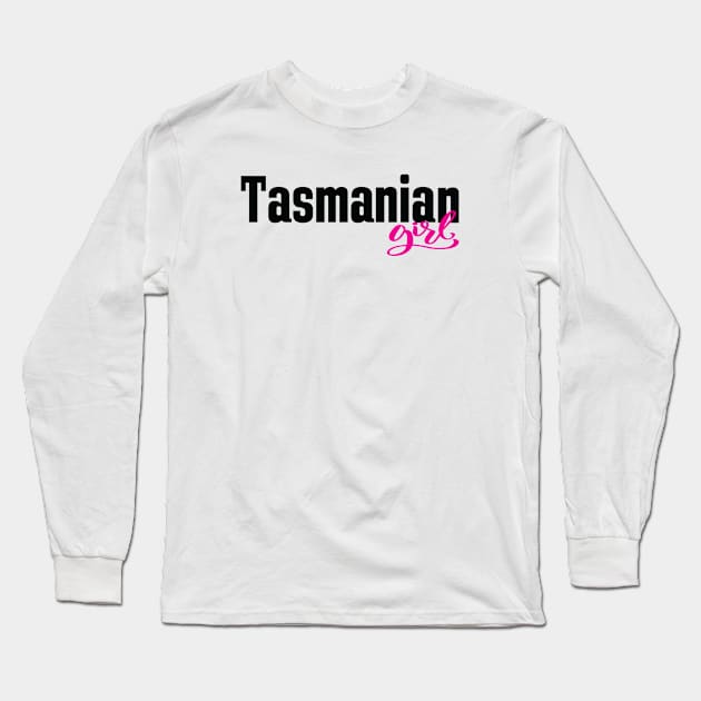 Tasmanian Girl Long Sleeve T-Shirt by ProjectX23